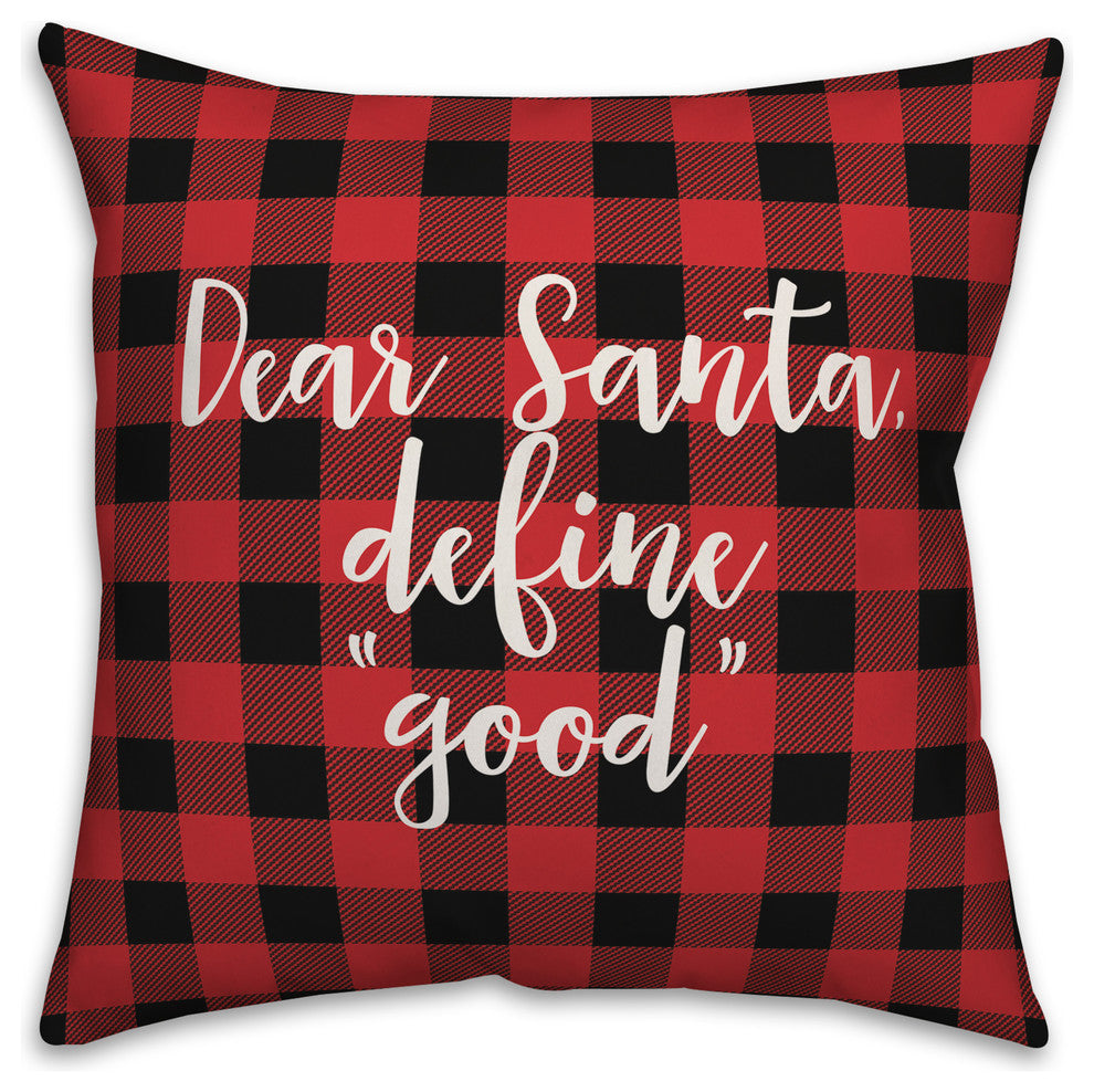 Dear Santa, Define Good, Buffalo Check Plaid 18x18 Throw Pillow