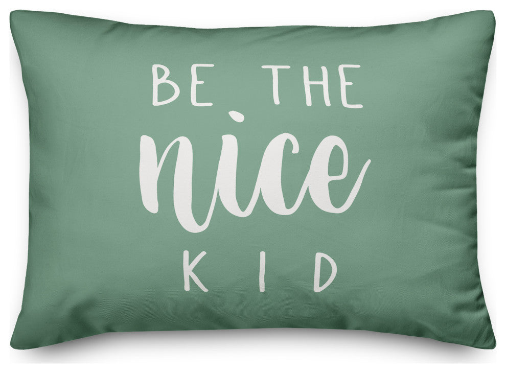 Be The Nice Kid 20 x 14 Spun Poly Pillow