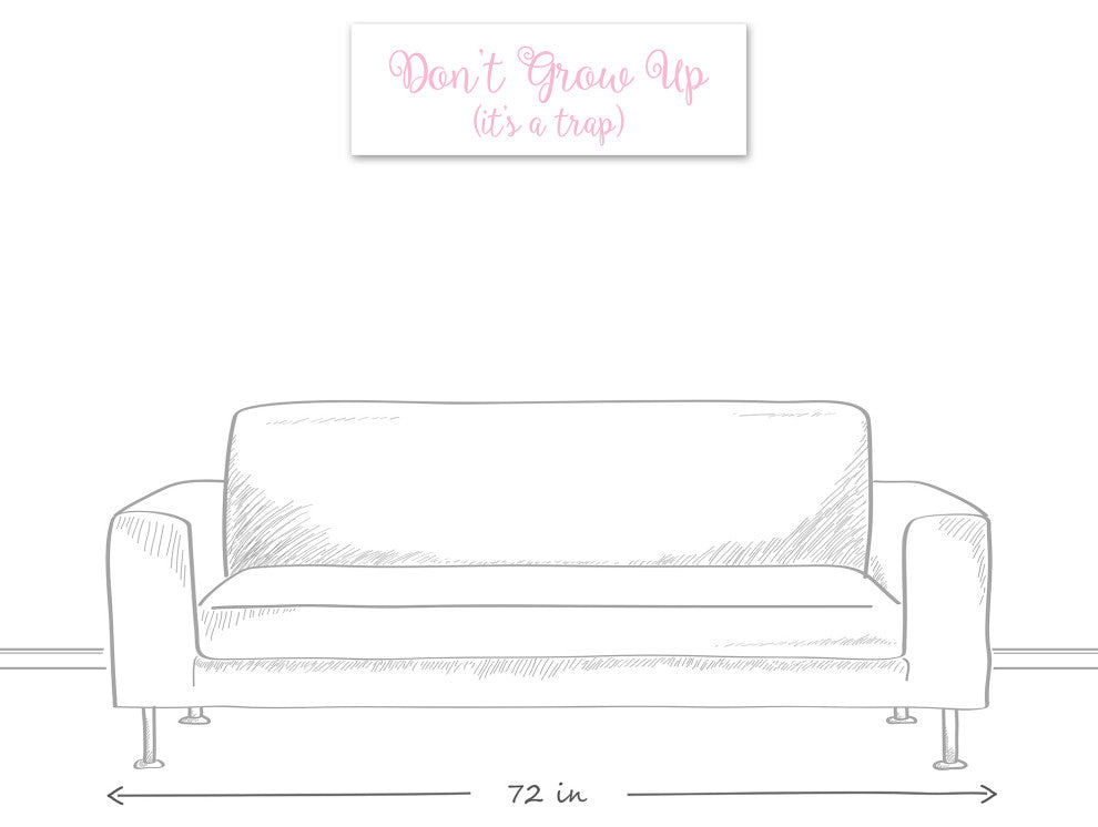 Don't Grow Up 12"x36" Canvas Wall Art, Pink