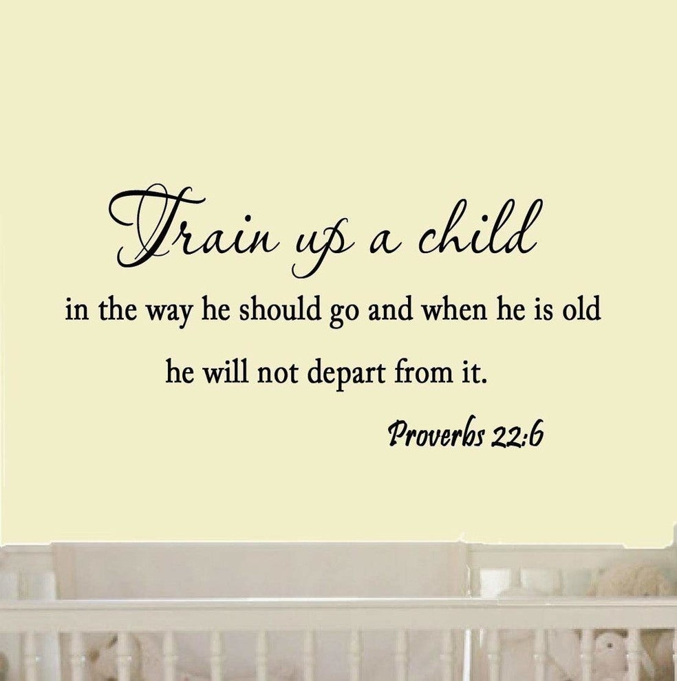 VWAQ Train Up a Child in the Way He Should Go Proverbs 22 6 Wall Decal Religious
