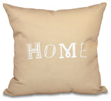 26"x26" Home, Word Print Pillow, Taupe
