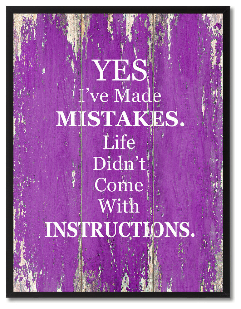 Yes I''ve Made Mistakes Inspirational, Canvas, Picture Frame, 22"X29"