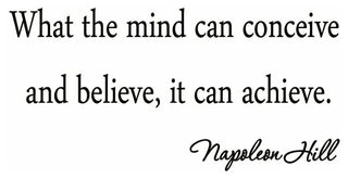 VWAQ What the Mind Can Conceive and Believe, It Can Achieve Vinyl Wall Decals