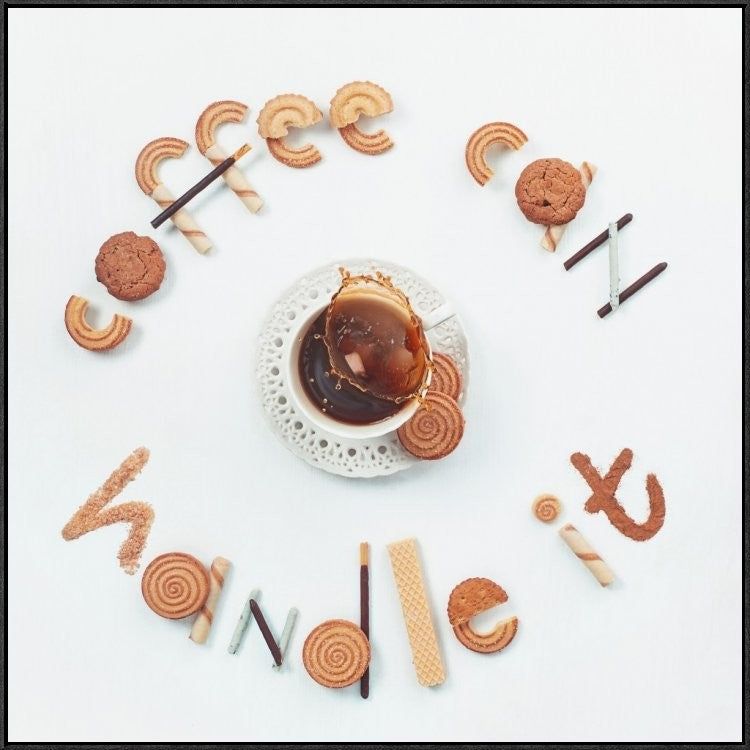 "Food Lettering: Coffee Can Handle It"  by Dina Belenko, 41x41"