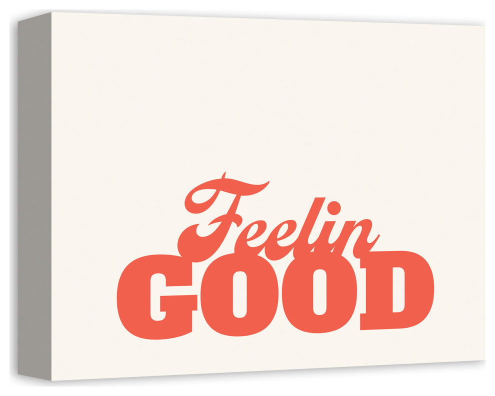 Feelin Good 11x14 Canvas Wall Art