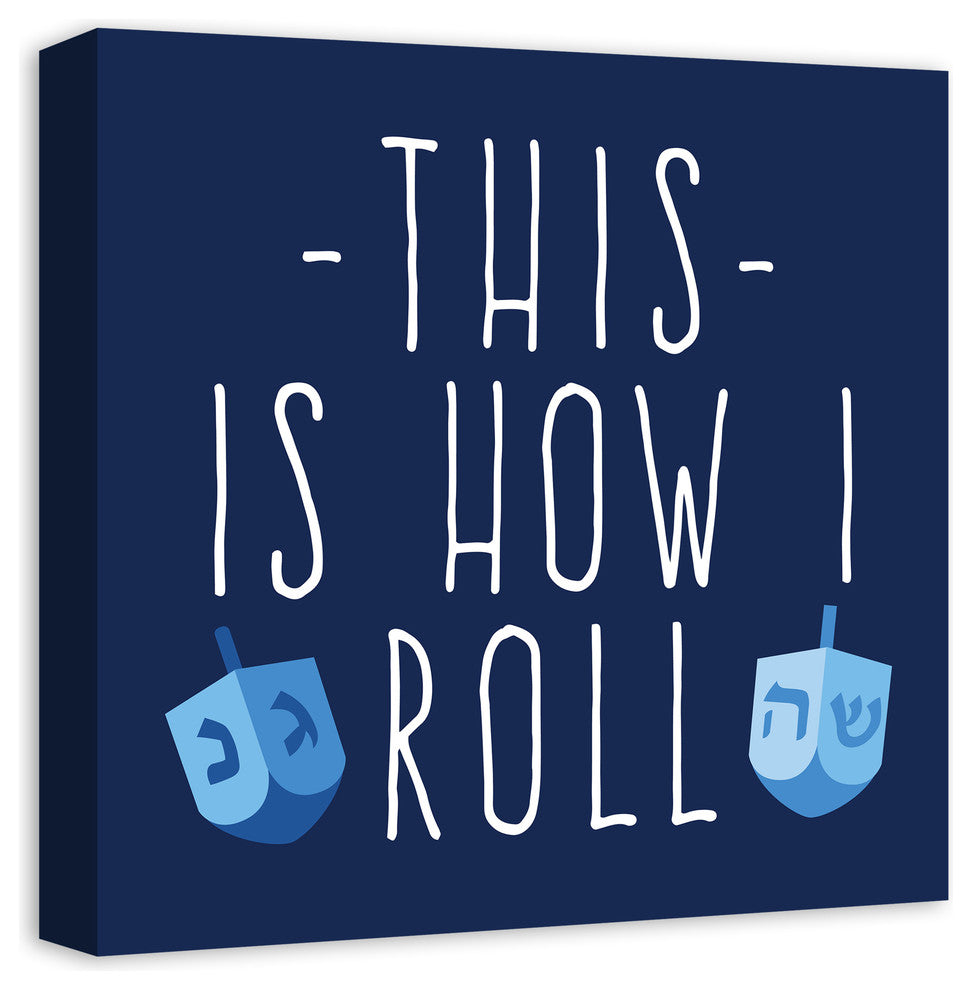 This is How I Roll Canvas Wall Art, 16"x16"
