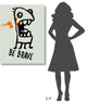 "Be Brave Poster 1" Fine Art Print