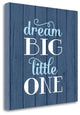 "Dream Big - Boy" By Tamara Robinson, Giclee Print on Gallery Wrap Canvas