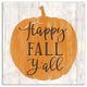 Happy Fall Y'all 12x12 Canvas Wall Art