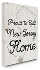 Wood Texture Proud to Call New Jersey Home Stretched Canvas Wall Art, 16"x20"