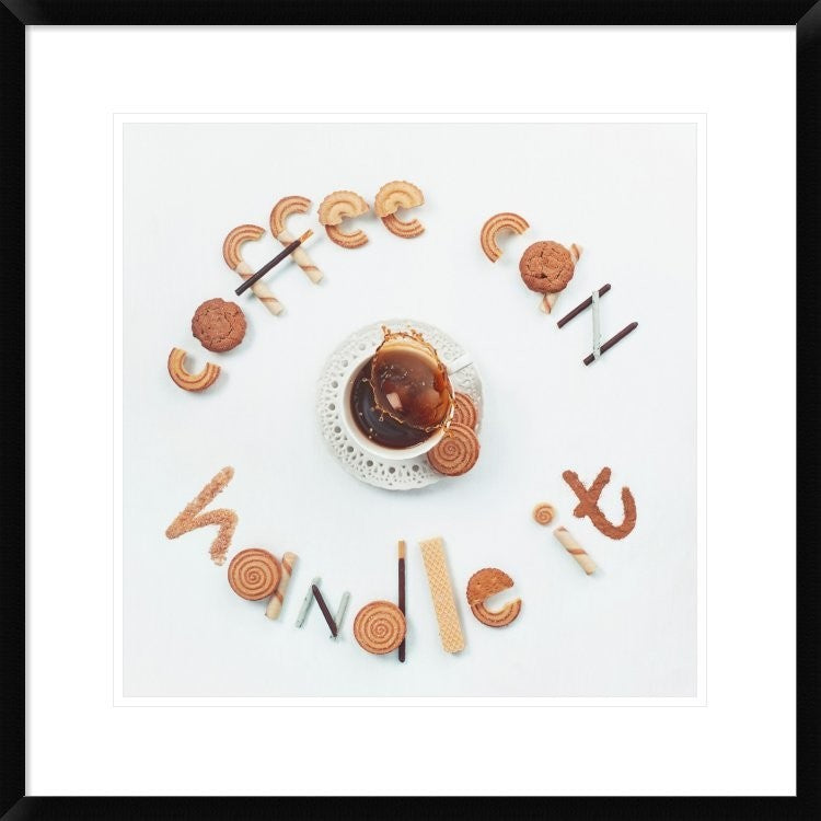 "Food Lettering: Coffee Can Handle It" Framed Print by Dina Belenko, 26"x26"