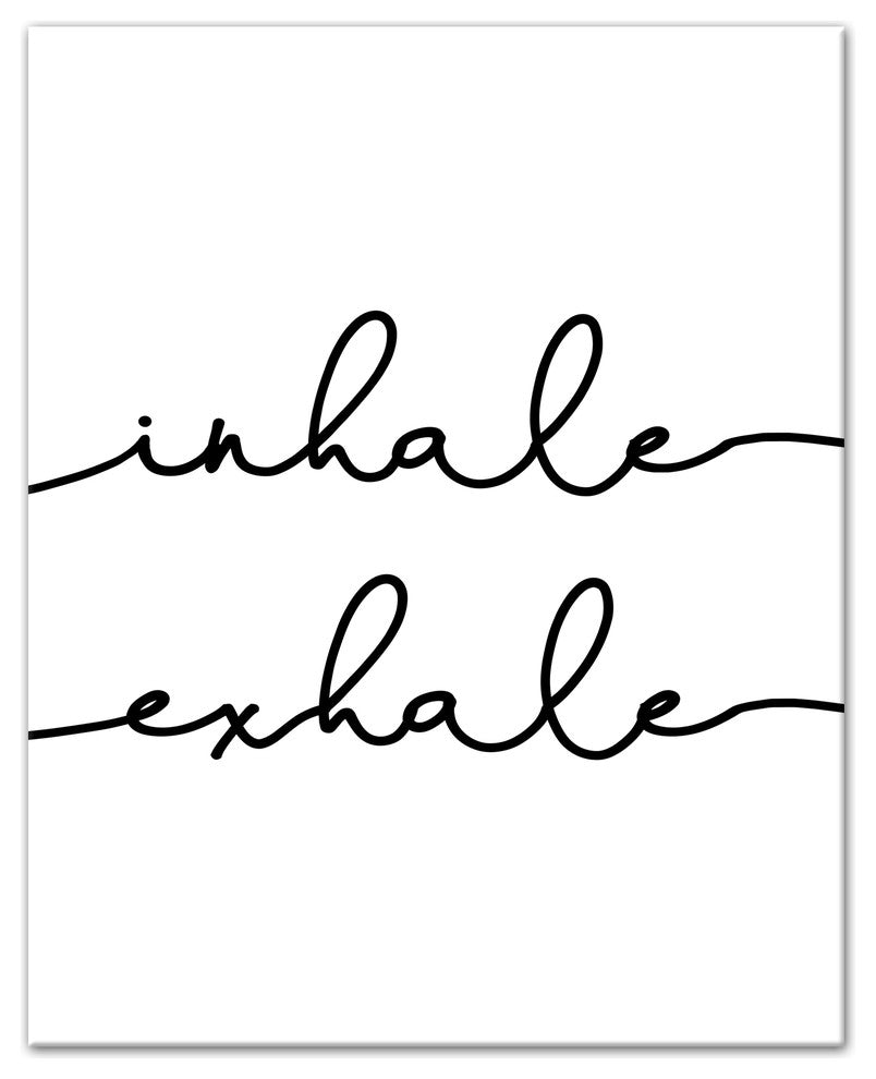 Inhale Exhale Print on Canvas