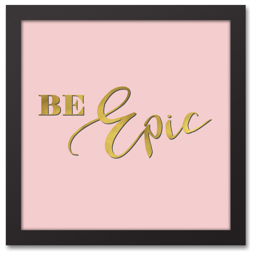 Be Epic Black Framed Canvas, 12x12