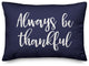 Always Be Thankful Lumbar Pillow, Navy, 14"x20"