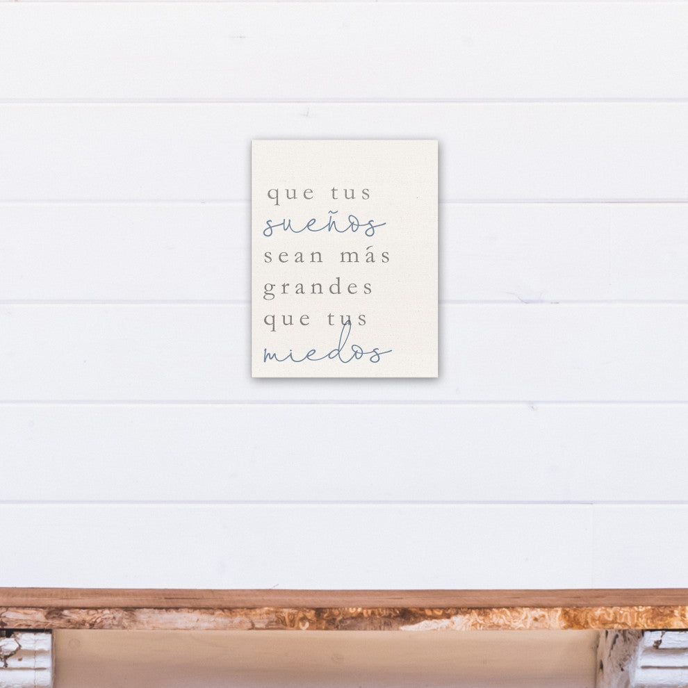 Que Tus SueÃ±os Sean MÃ¡s Grandes Que Tus Miedos 11x14 Canvas Wall Art