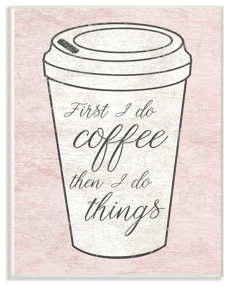 First Coffee Then Things Dusty Rose Pink Marble Wall Plaque Art, 10"x15"