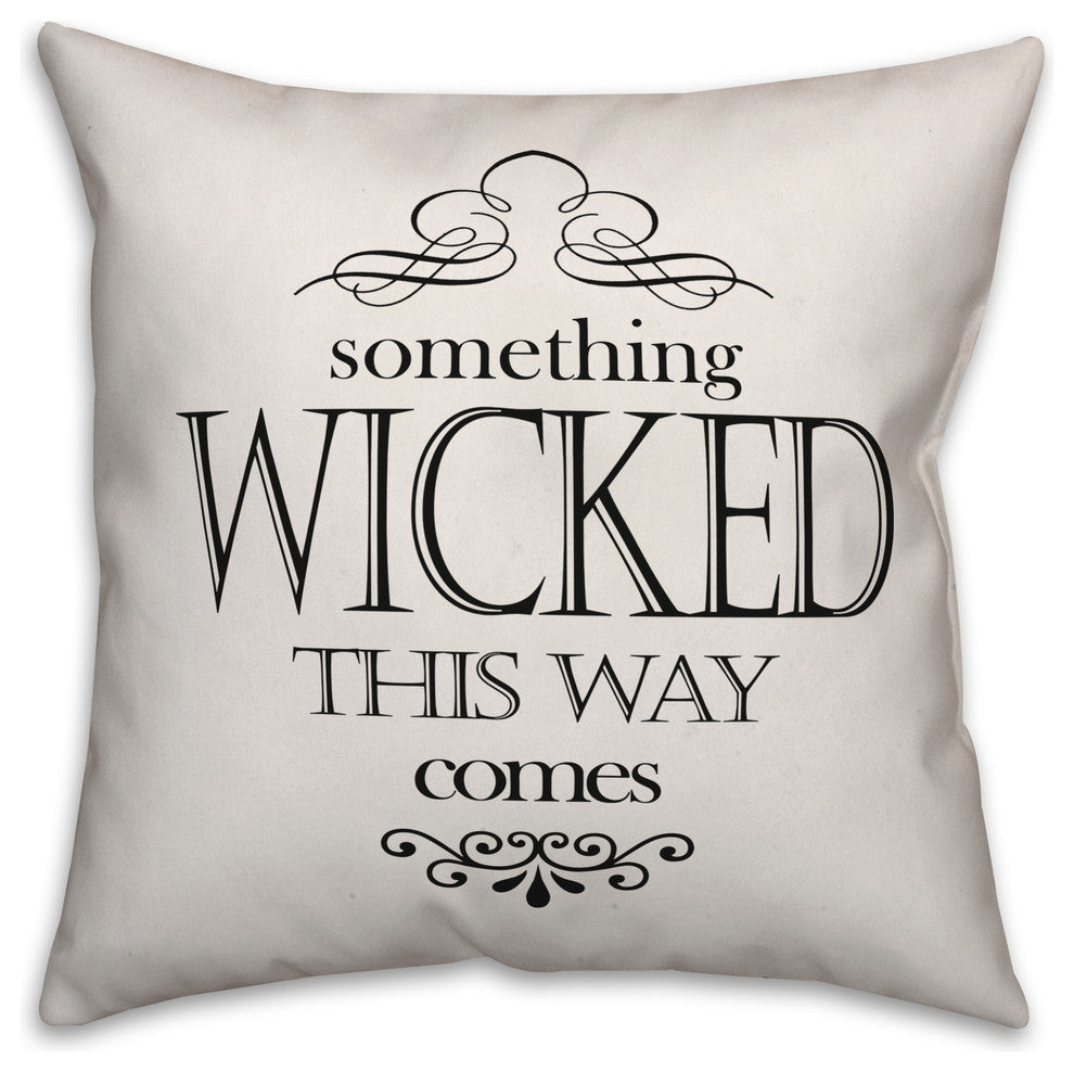 Something Wicked This Way White 16"x16" Throw Pillow Cover