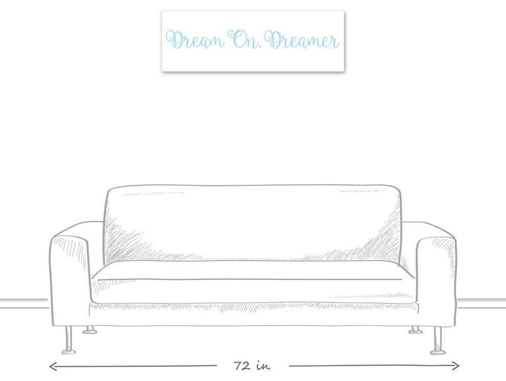 Dream On. Dreamer 12"x36" Canvas Wall Art, Blue