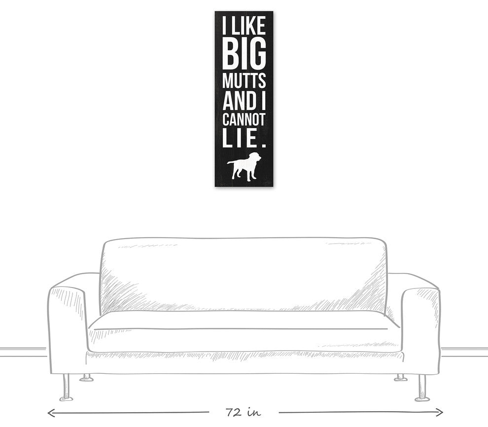 I Like Big Mutts And I Cannot Lie 12x36 Canvas Wall Art