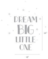 Dream Big Little One Quote Lettering Wall Decal