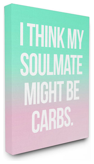 Carb Soulmate Typography Stretched Canvas Wall Art, 24x30