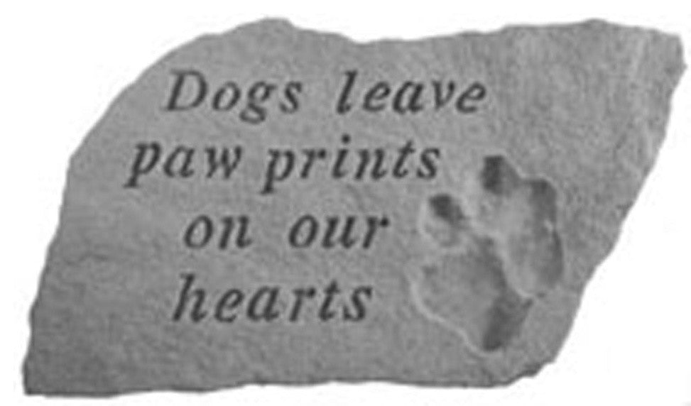 Garden Accent Stone, "Dogs Leave Pawprints on Our Hearts"