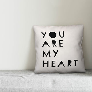 You Are My Heart 18x18 Throw Pillow