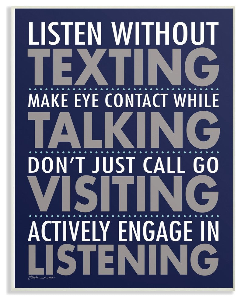 Stupell Ind. Listen Without Texting Wall Plaque, 13x19