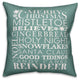 Christmas Sayings in Green Throw Pillow, 18"x18"