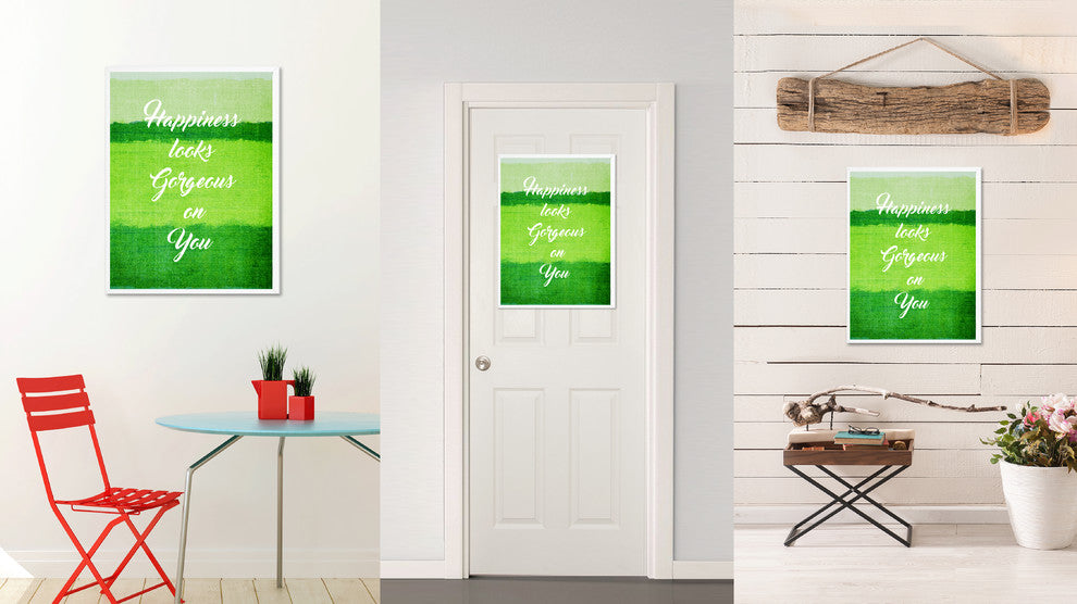 Happiness Looks Gorgeous On You Inspirational, Canvas, Picture Frame, 22"X29"
