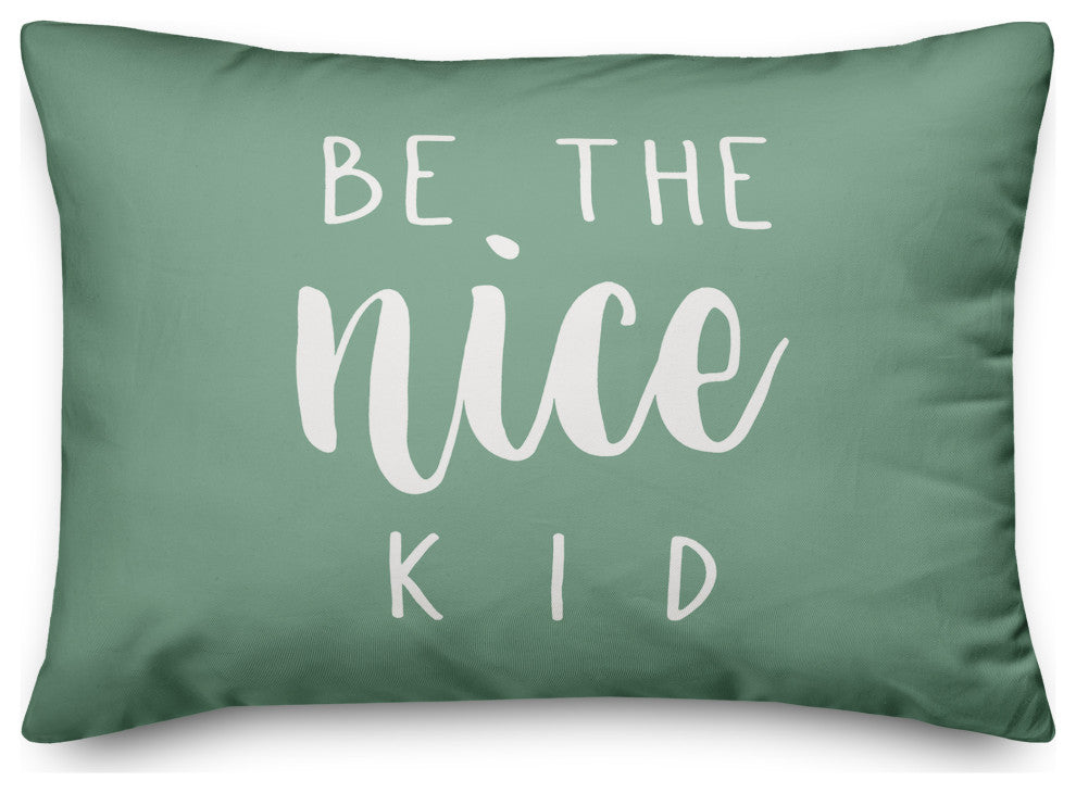 Be The Nice Kid 20 x 14 Spun Poly Pillow