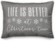 Gray Life Is Better At Christmas Time 20x14 Spun Poly Pillow