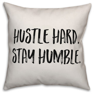 Hustle Hard, Stay Humble, Throw Pillow, 20"x20"