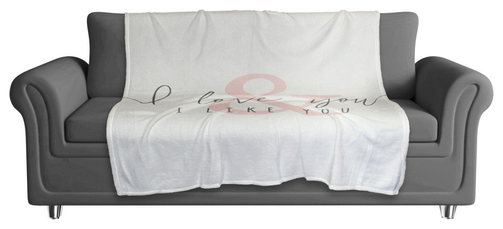 I Love You & I Like You 50x60 Coral Fleece Blanket