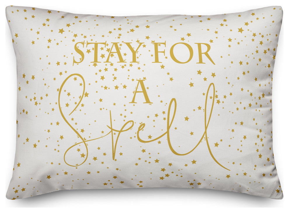 Stay For A Spell 14x20 Spun Poly Pillow