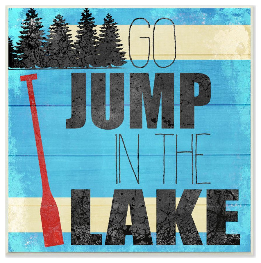 Jump In The Lake Country Home Wood Te"xtured Word Design, 12"x12"