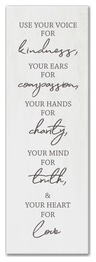 Use Your Voice For Kindness 12x36 Canvas Wall Art