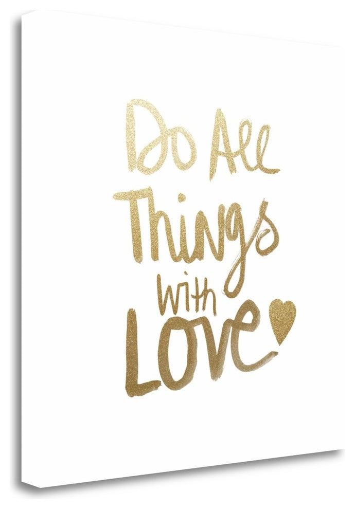 "Do All Things With Love" By Linda Woods, Giclee Print on Gallery Wrap Canvas