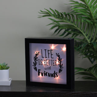 9" B/O LED Lighted "Life is Better With Friends" Framed Wall Decor