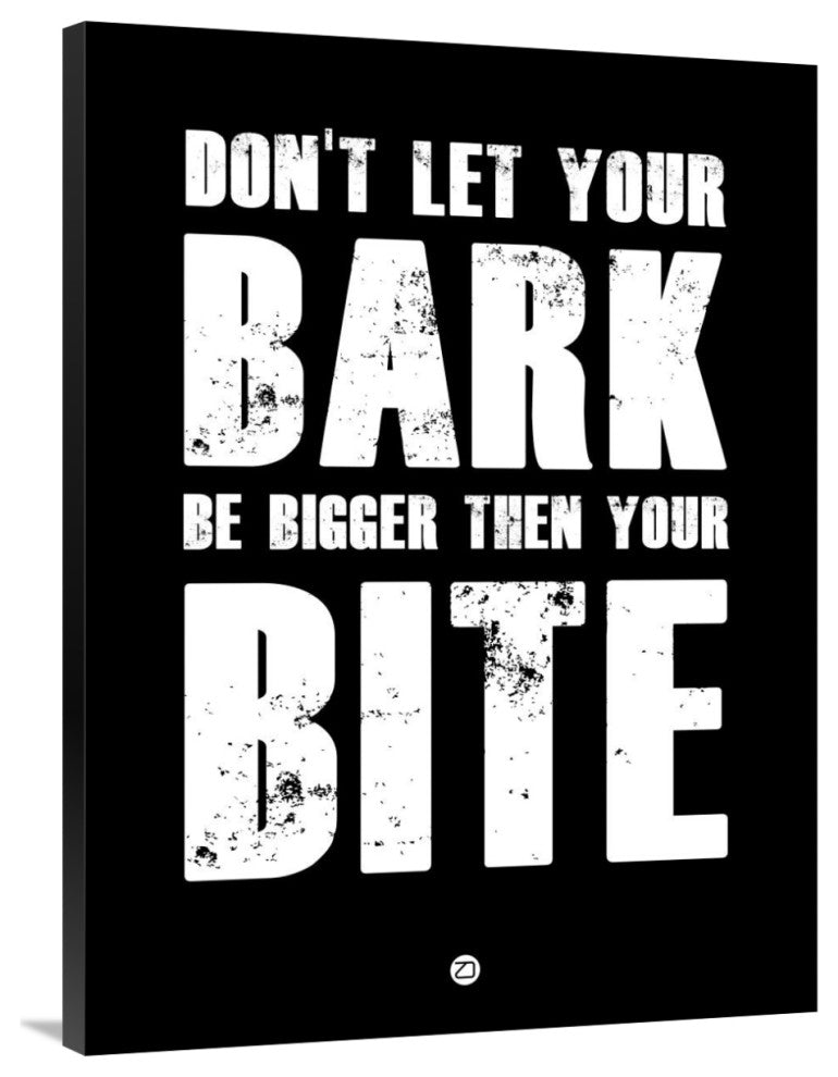 "Bark And Bite Poster Black" Fine Art Print