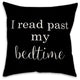 I Read Past My Bedtime Spun Poly Pillow, 18x18