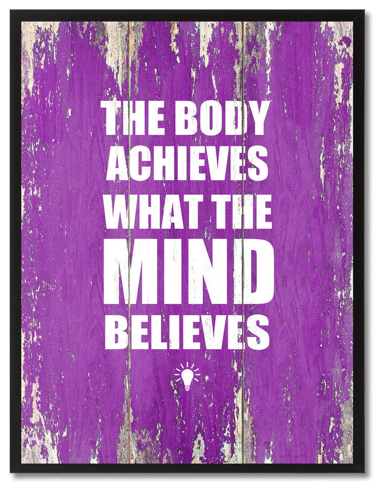 Body Achieves What The Mind Believes, Canvas, Picture Frame, 22"X29"
