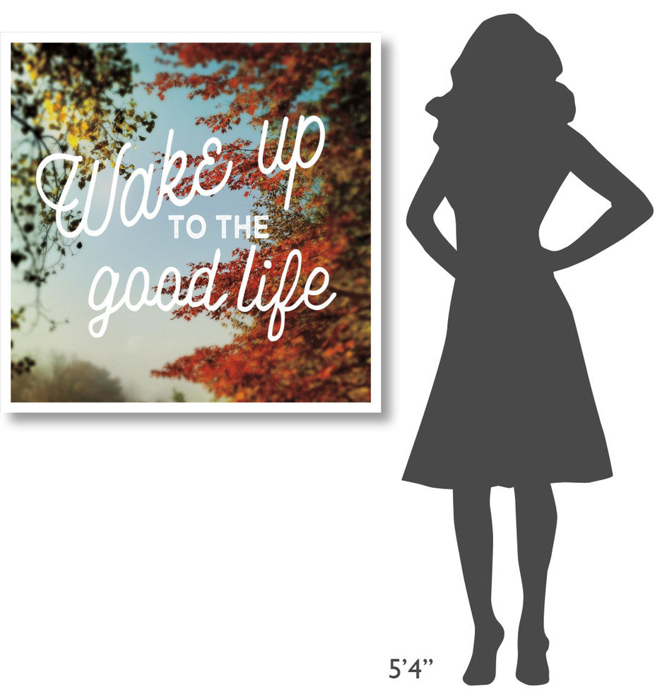 "Wake Up to the Good Life" Digital Paper Print by Sue Schlabach, 38"x38"