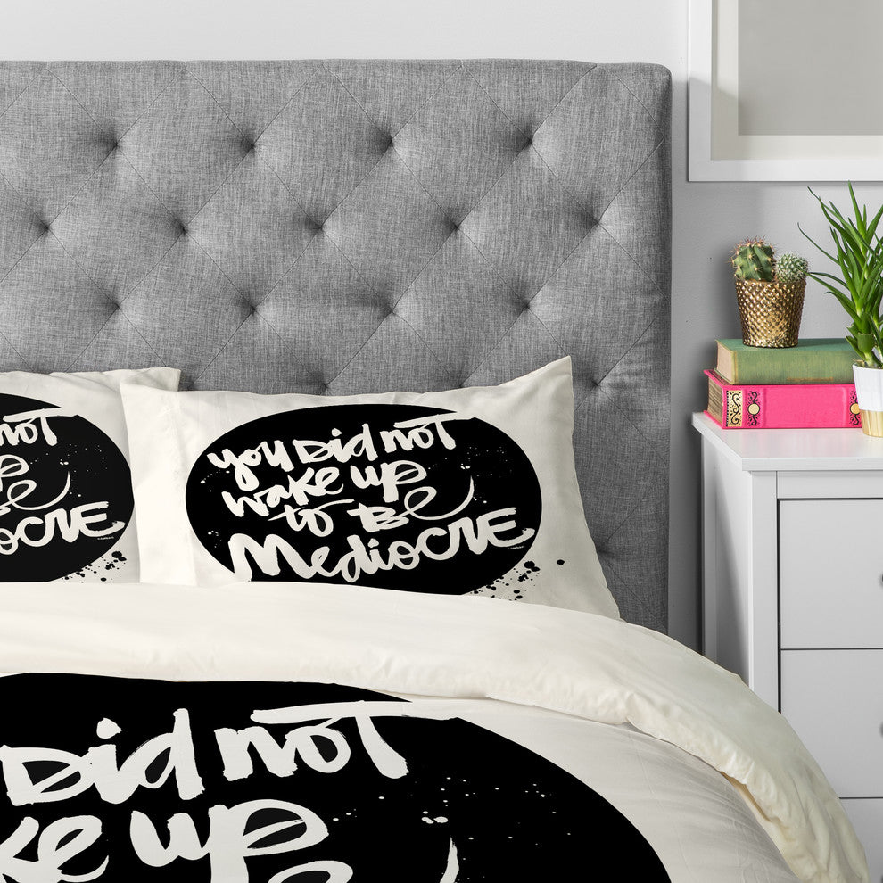 Deny Designs Kal Barteski YOU DID NOT WAKE UP TO BE MEDIOCRE 2 Pillowcase