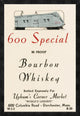 "600 Special Bourbon Whiskey"  by Vintage Booze Labels, 22x32"
