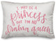 I May Be A Princess But I'm No Drama Queen 14x20 Spun Poly Pillow