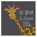 Stupell Industries Be Brave Dream Big Giraffe, 12 x 12
