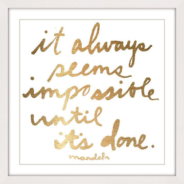 "Impossible Until It's Done" Framed Painting Print, 18"x18"