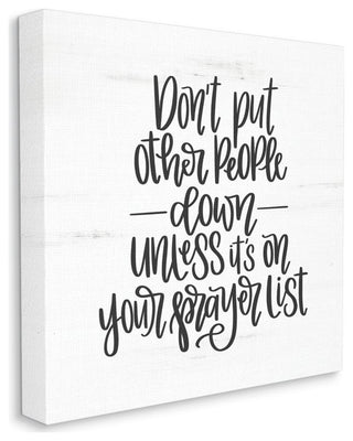 Don't Put Others Down Inspirational Religious Word Design, 17"x17"