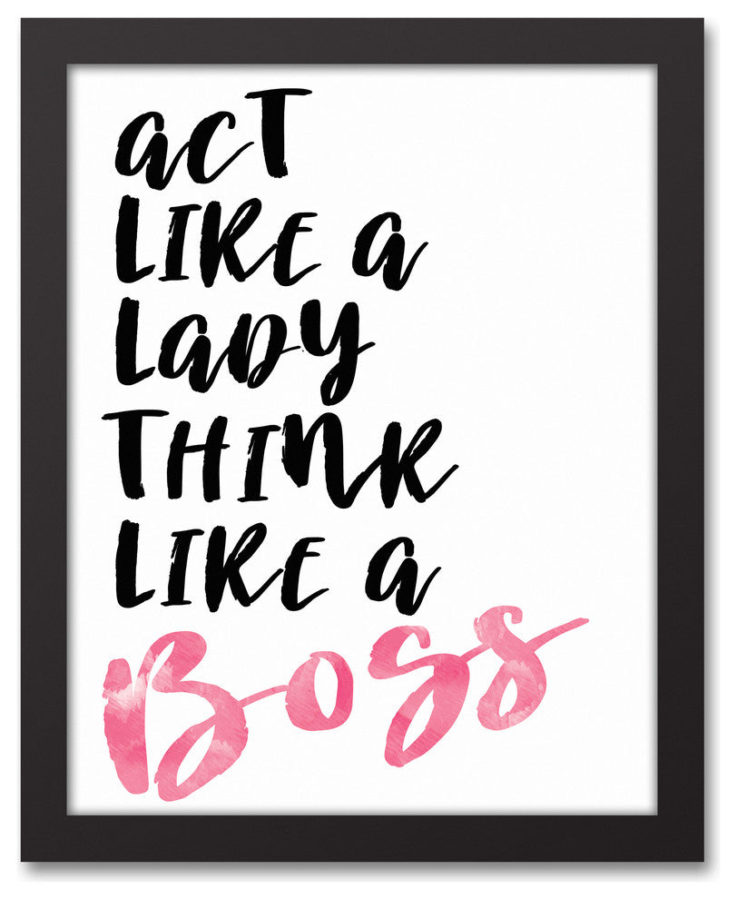 Act Like a Lady, Think Like a Boss 11x14 Black Framed Canvas